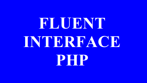 Шаблон текучий интерфейс (fluent interface) в PHP